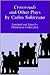 Crossroads and Other Plays by Carlos Solórzano