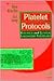 Platelet Protocols: Research and Clinical Laboratory Procedures