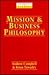 Mission and Business Philosophy (Management Readers)
