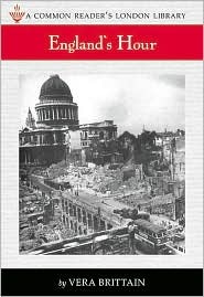 England's Hour (Common Reader Editions: LONDON LIBRARY)