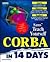 Teach Yourself Corba in 14 Days (Sams Teach Yourself)
