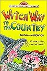 Witch Way to the Country