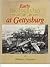 Early Photography at Gettysburg by William A. Frassanito