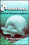 Manatees: Gentle Giants in Peril (Paperback)