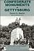 Confederate Monuments At Gettysburg by David G. Martin