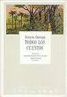 Todos los cuentos by Horacio Quiroga