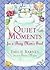 Quiet Moments for a Busy Mom's Soul