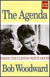 The Agenda: Inside the Clinton White House