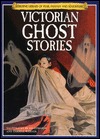 Victorian Ghost Stories (Library of Fantasy and Adventure Series)