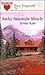 Rocky Mountain Miracle (Lov...