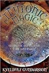 Teutonic Magic: A...