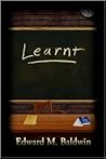Learnt (Duval County Book)