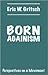 Born Againism: Perspectives...
