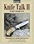 Ed Fowler's Knife Talk II: ...