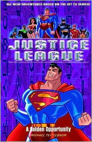 A Golden Opportunity (Justice League, #8)