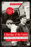 Member of the Family: Gay Men Write About Their Families (Paperback)