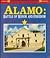 Alamo: Battle of Honor and ...