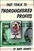 Fast Track to Thoroughbred Profits by Mark  Cramer