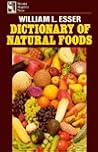 Dictionary of Natural Foods