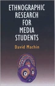 Ethnographic Research for Media Studies (Paperback)