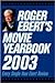 Roger Ebert's Movie Yearbook 2003