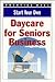 Start Your Own Senior Daycare Business (Start Your Own Business)