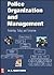 Police Organization and Management: Yesterday, Today and Tomorrow