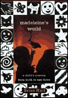 Madeleine's World: A Child's Journey from Birth to Age Three (Hardcover)