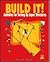 Build It!: Activities for Setting Up Super Structures (Design It)