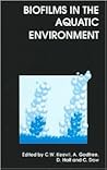 Biofilms in the Aquatic Environment (Special Publications)