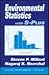Environmental Statistics with S-PLUS (CRC Applied Environmental Statistics Series)