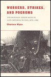 Workers, Strikes, and Pogroms: The Donbass - Dnepr Bend in Late Imperial Russia, 1870-1905 (Hardcover)