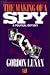 The Making of a Spy