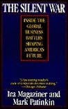 The Silent War: Inside the Global Business Battles Shaping America's Future