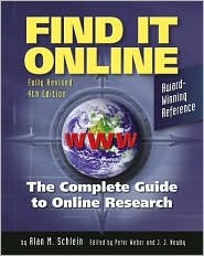 Find It Online: The Complete Guide to Online Research (Paperback)