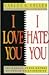 I Love You, I Hate You by Carlos G. Vallés
