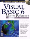 Visual Basic 6 Master Reference: The Definitive Visual Basic Reference (Paperback)