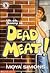 Dead Meat!