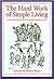 The Hard Work of Simple Living: A Somewhat Blank Book for the Sustainable Hedonist