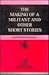 Making of a Militant and Other Short Stories
