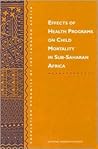 Effects of Health Programs on Child Mortality in Sub-Saharan Africa (Beir) Effects of Health Programs on Child Mortality in Sub-Saharan Africa (Beir)