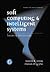 Soft Computing and Intelligent Systems: Theory and Applications (Academic Press Series in Engineering)