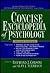 Concise Encyclopedia of Psy...