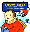Snow Baby: Baby Seasons Board Books (Board Book)