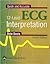 Quick And Accurate 12-Lead ECG Interpretation