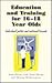 Education and Training for 16-18 Year Olds in England and Wales: Individual Paths and National Trends