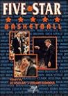 Five-Star Basketball Five-Star Basketball