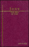 The Son of God: A Verse By Verse Commentary on the Gospel According to John