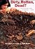 Dirty, Rotten, Dead