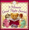 5 Minute Good Night Stories (Hardcover)